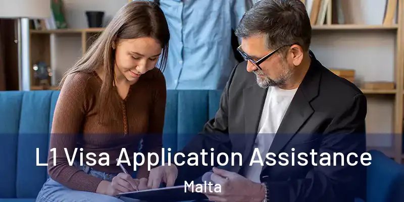  L1 Visa Application Assistance Malta
