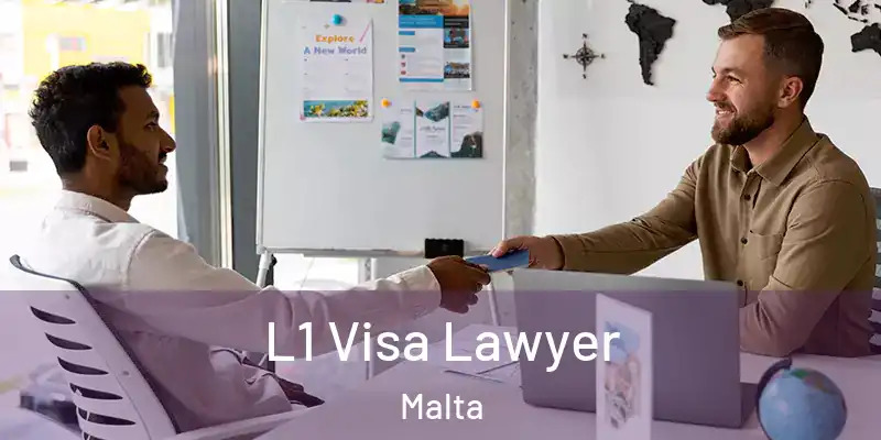  L1 Visa Lawyer Malta