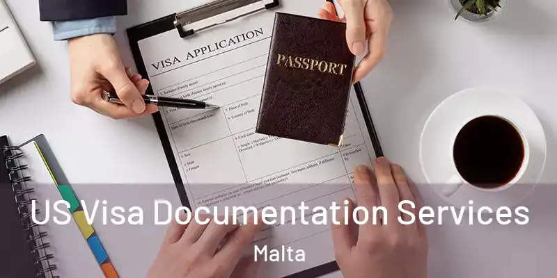  US Visa Documentation Services Malta