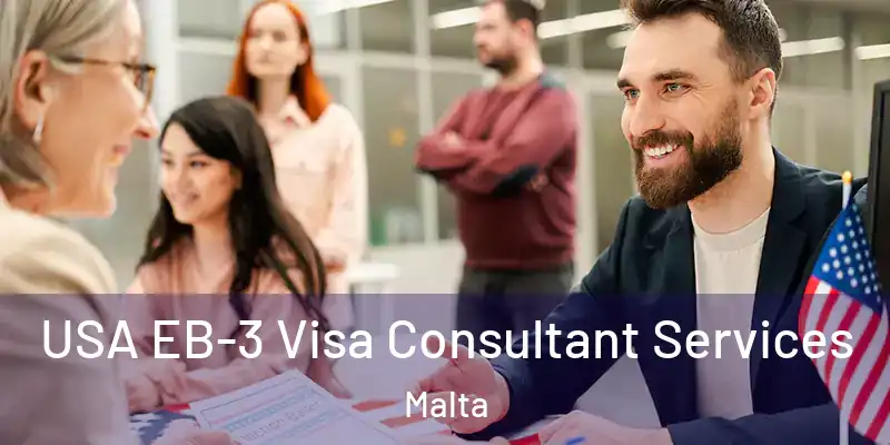  USA EB-3 Visa Consultant Services Malta